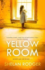 The Yellow Room - Shelan Rodger - 9780995672376