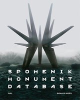 Spomenik Monument Database - Donald Niebyl ; FUEL - 9780995745537