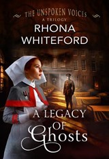 A A legacy of Ghosts - Rhona Whiteford - 9780995748330
