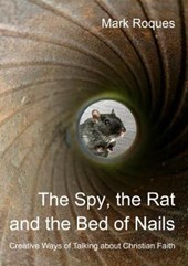 Spy, the Rat and the Bed of Nails