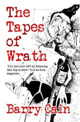 The Tapes of Wrath - Barry Cain - 9780995765832