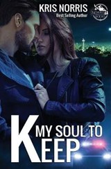 My Soul to Keep - Kris Norris - 9780995887435