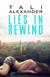 Lies in Rewind