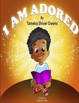 I Am Adored - OWENS,  Tameka - 9780996153638