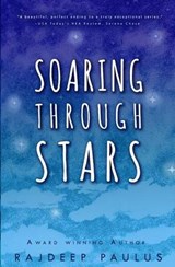 Soaring Through Stars: A Contemporary Young Adult Novel - Deepa Paulus - 9780996180115