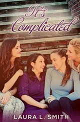 It's Complicated - Laura L. Smith - 9780996180191