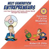 Next Generation Entrepreneurs - Robert Brian Dilts - 9780996200400