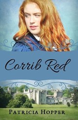 Corrib Red - HOPPER,  Patricia - 9780996281263