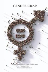 Gender Crap - Andrew Foster ; Andee Scarantino ; Gail McDonald - 9780996301831