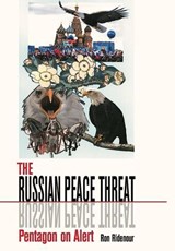 The Russian Peace Threat - Ron Ridenour - 9780996487085