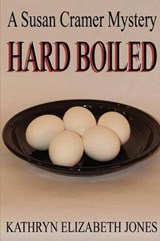 Hard Boiled - JONES,  Kathryn Elizabeth - 9780996665780