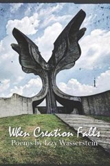 When Creation Falls - Izzy Wasserstein - 9780996680196