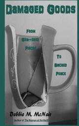 Damaged Goods - Debbie M McNair-Allen Phd - 9780996871143
