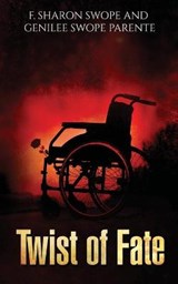 Twist of Fate - SWOPE,  F. Sharon - 9780996910620