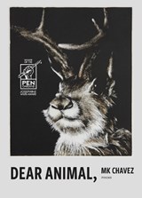 Dear Animal - CHAVEZ,  M. K. - 9780997093360