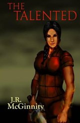 The Talented - MCGINNITY,  J. R. - 9780997152500