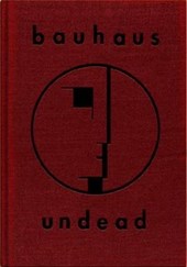 Bauhaus Undead