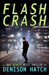 Flash Crash - HATCH,  Denison - 9780997281217