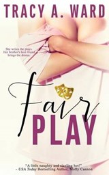 Fair Play - Tracy A Ward - 9780997282719
