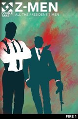 Z-Men: All the President's Men - MCCOMSEY,  Jeff - 9780997289909
