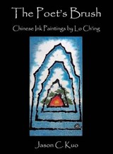 The Poet's Brush - KUO,  Jason C. - 9780997496246