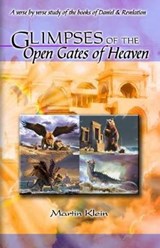 Glimpses of the Open Gates of Heaven - Martin Klein - 9780997589733