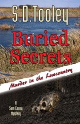 Buried Secrets - S D Tooley - 9780997670714