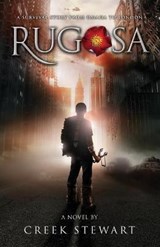 RUGOSA - STEWART,  Creek - 9780997690699