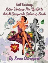 Fall Fantasy Retro Vintage Pin Up Girls Adult Grayscale Coloring Book