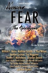Never Fear - The Apocalypse - Matthew Costello ; F Paul Wilson ; Heather Graham - 9780997791235