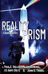 Reality Prism: A Raven Novel - Paul E. Vallely - 9780997805208
