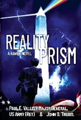 Reality Prism: A Raven Novel - Paul E. Vallely - 9780997805215