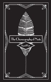 The Choreography of Nests