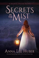 Secrets in the Mist - Anna Lee Huber - 9780997939606