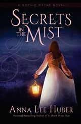 Secrets in the Mist - Anna Lee Huber - 9780997939620