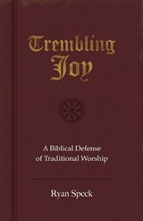 Trembling Joy - Ryan Speck - 9780998010205