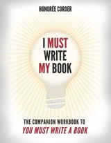 I Must Write My Book: The Companion Workbook to You Must Write a Book - MARINO,  Dino - 9780998073132