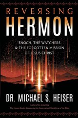 Reversing Hermon - Michael S. Heiser - 9780998142630