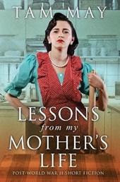 Lessons From My Mother's Life