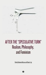 After the "Speculative Turn" - KOLOZOVA,  Katerina - 9780998237534