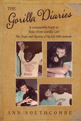 The Gorilla Diaries - Ann Southcombe - 9780998367798