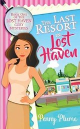 The Last Resort in Lost Haven - Penny Plume - 9780998393377