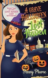 A Grave Halloween in Lost Haven - Penny Plume - 9780998393391