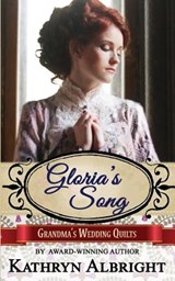 Gloria's Song - Kathryn Albright - 9780998472911