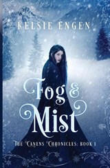Fog & Mist - Kelsie Engen - 9780998499420