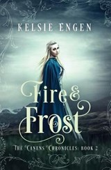 Fire & Frost - Kelsie Engen - 9780998499444