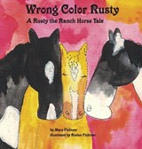 Wrong Color Rusty - Mary Fichtner - 9780998597188