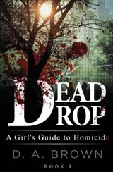 Dead Drop - D a Brown - 9780998599502