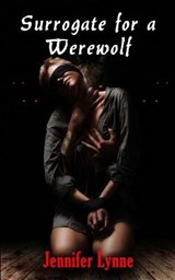 Surrogate for a Werewolf - LYNN,  Jennifer - 9780998636931