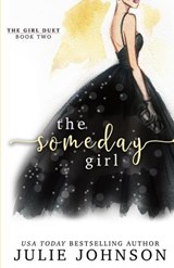 The Someday Girl - Julie Johnson - 9780998657417